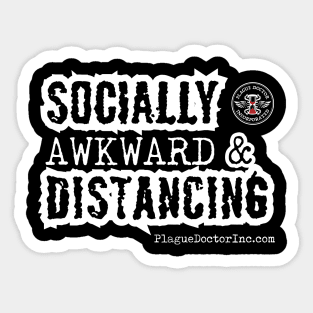 Socially Awkward & Distancing by PDI Sticker